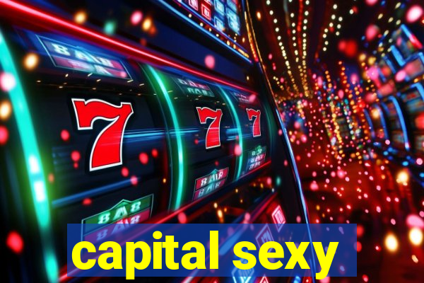 capital sexy